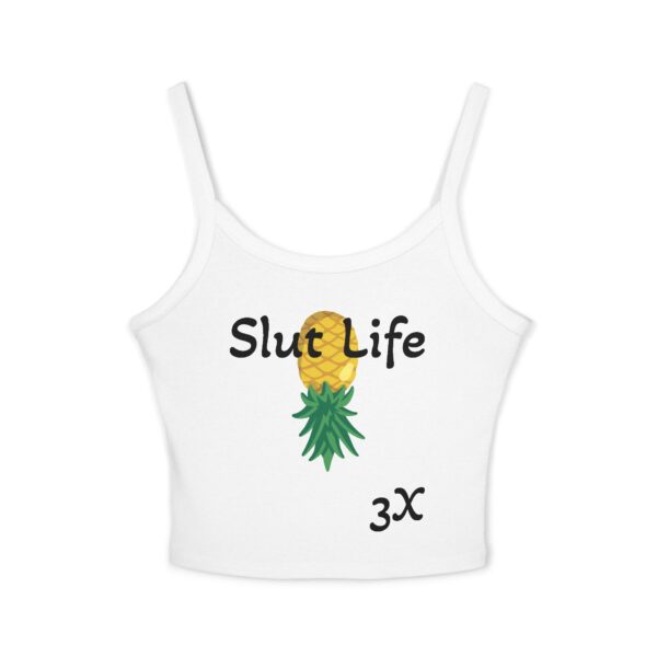 Slut Life Pineapple Women's Spaghetti Strap Tank Top - Fun Summer Casual Wear - Image 2