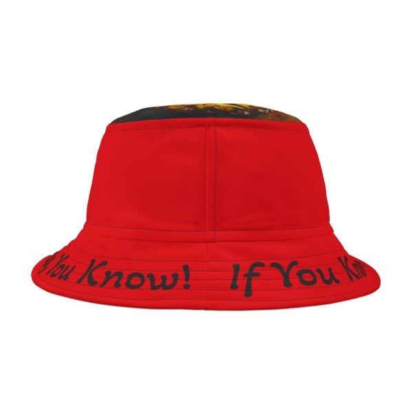 Trendy Bucket Hat - "If You Know, You Know!" Statement Hat - Image 12